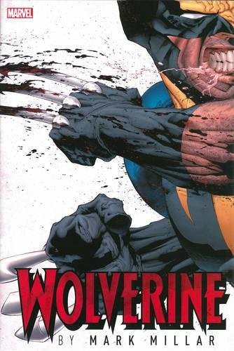 Wolverine by Mark Millar Omnibus #[nn] cover