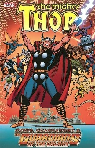 Thor: Gods, Gladiators & the Guardians of the Galaxy #[nn] cover