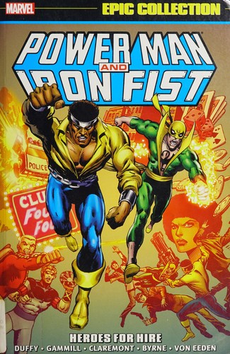 Power Man & Iron Fist Epic Collection #1