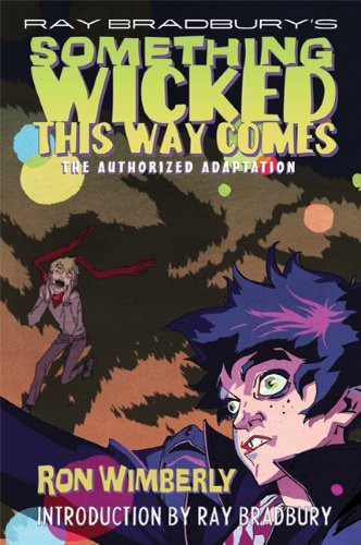 Ray Bradbury's Something Wicked This Way Comes: The Authorized Adaptation #[nn] cover