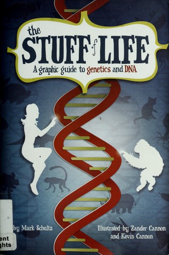 The Stuff of Life: A Graphic Guide to Genetics and DNA #[nn]