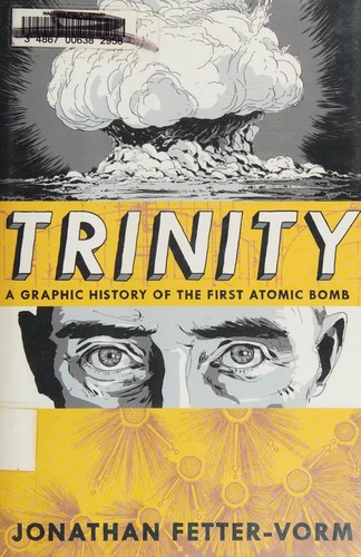 Trinity: A Graphic History of the First Atomic Bomb #[nn]