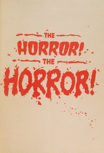 The Horror! The Horror! Comic Books the Government Didn't Want You to Read!