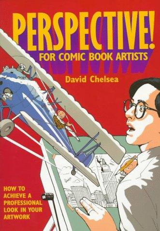 Perspective! for Comic Book Artists: How to Achieve a Professional Look to Your Artwork #[nn]