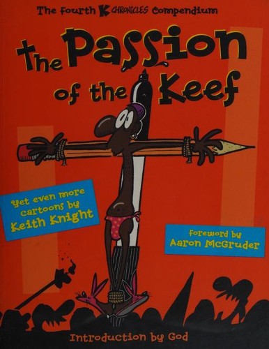 The Passion of the Keef