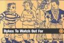 Dykes to Watch Out For
