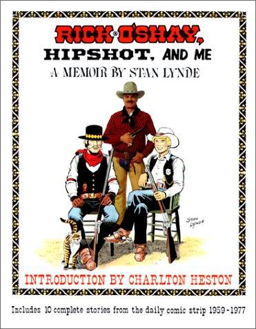 Rick O'Shay, Hipshot, and Me