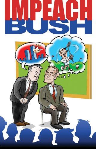 Impeach Bush! #1