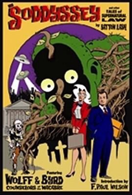 The Soddyssey and Other Tales of Supernatural Law #2