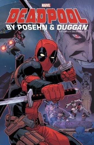 Deadpool by Posehn & Duggan: The Complete Collection #2 cover