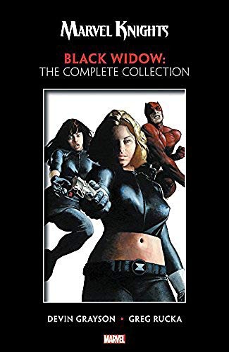 Marvel Knights Black Widow by Grayson & Rucka: The Complete Collection #[nn] cover