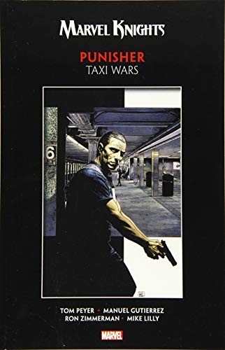Marvel Knights Punisher by Peyer & Gutierrez: Taxi Wars #[nn] cover