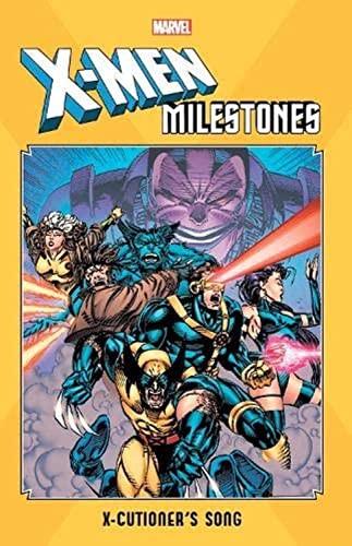 X-Men Milestones: X-Cutioner's Song #[nn] cover