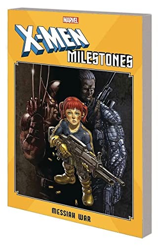 X-Men Milestones: Messiah War #[nn] cover
