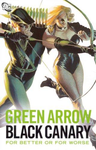 Green Arrow / Black Canary: For Better or for Worse #[nn] cover