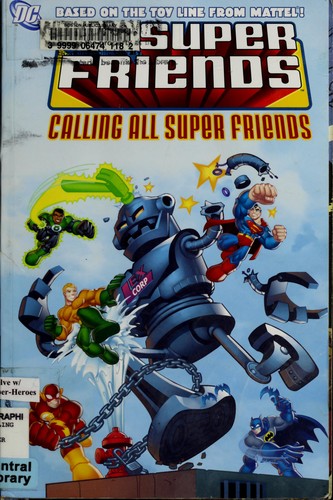 Super Friends: Calling All Super Friends #[nn] cover