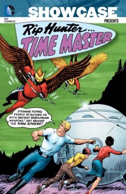 Showcase Presents: Rip Hunter, Time Master