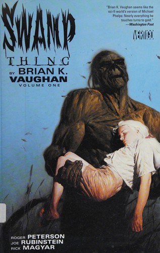 Swamp Thing by Brian K. Vaughan #1 cover