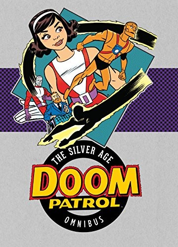 Doom Patrol: The Silver Age Omnibus #[nn] cover