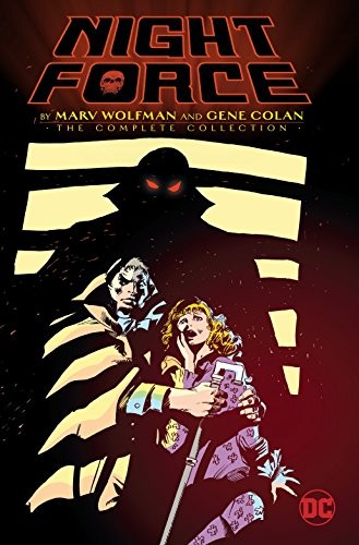 Night Force by Marv Wolfman and Gene Colan: The Complete Collection
