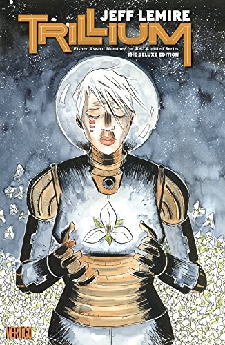 Trillium: The Deluxe Edition #[nn] cover