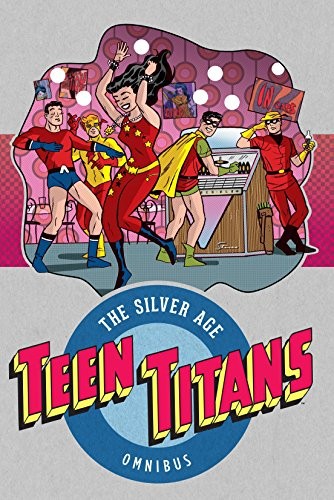 Teen Titans: The Silver Age #1 cover
