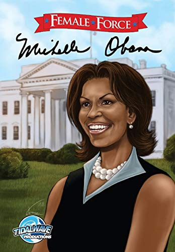 Female Force Michelle Obama #1
