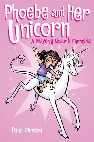 Phoebe and Her Unicorn #1