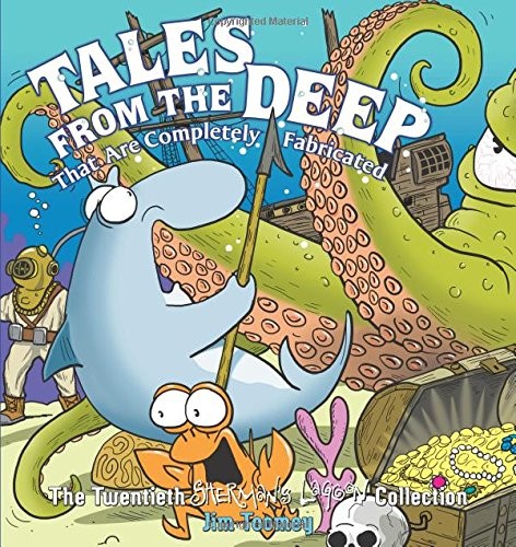 Tales from the Deep: That Are Completely Fabricated: The Twentieth Sherman's Lagoon Collection #[nn] cover