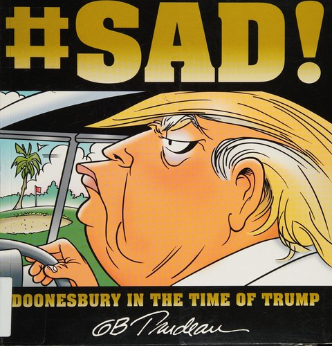 #Sad!: Doonesbury in the Time of Trump #[nn]