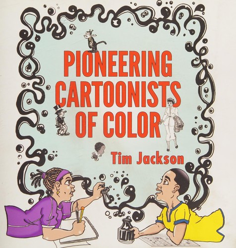 Pioneering Cartoonists of Color