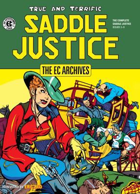 The EC Archives: Saddle Justice #[nn] cover