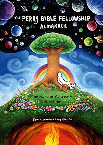 The Perry Bible Fellowship Almanack: 10th Anniversary Edition #[nn]