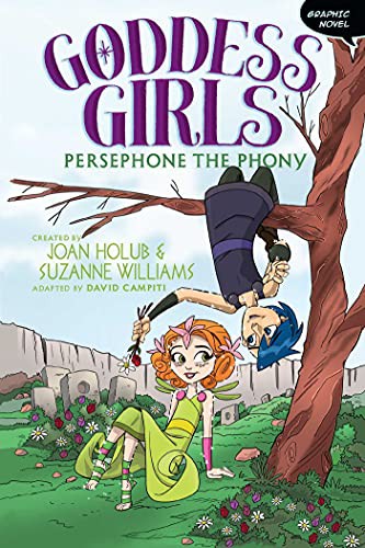 Goddess Girls: Persephone the Phony (Graphic Novel)