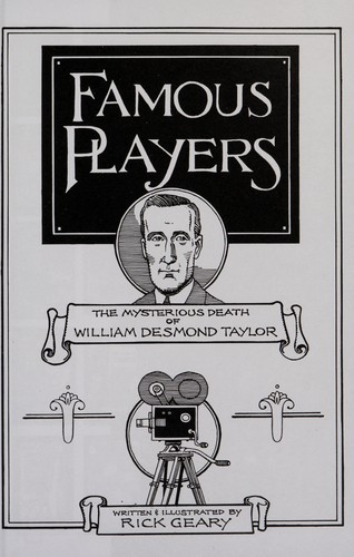 Famous Players: The Mysterious Death of William Desmond Taylor (A Treasury of XXth Century Murder) #[nn] cover