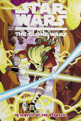 Star Wars: The Clone Wars - In Service of the Republic #[nn] cover