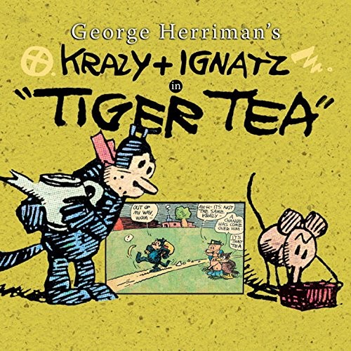 George Herriman's Krazy + Ignatz in Tiger Tea