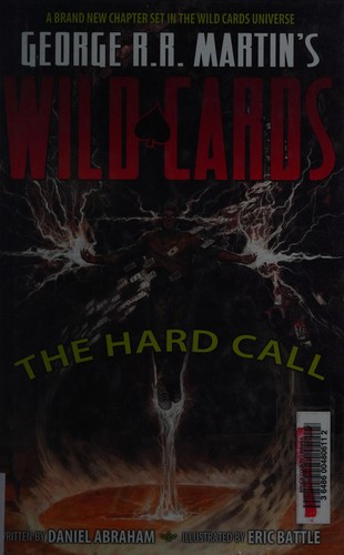 George R. R. Martin's Wild Cards: The Hard Call #1