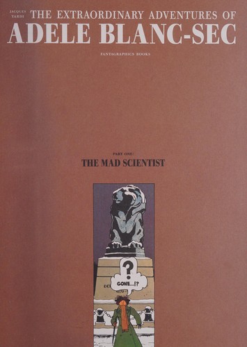 The Extraordinary Adventures of Adele Blanc-Sec #2