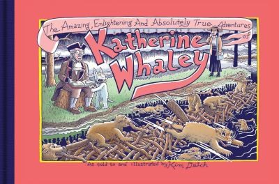The Amazing, Enlightening and Absolutely True Adventures of Katherine Whaley #[nn] cover