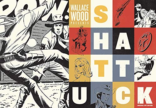 Wallace Wood Presents Shattuck [Original Art Edition] #[nn] cover