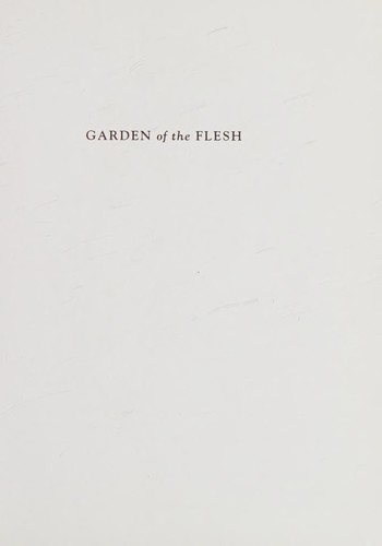 Garden of the Flesh