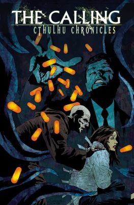 The Calling: Cthulhu Chronicles #[nn] cover