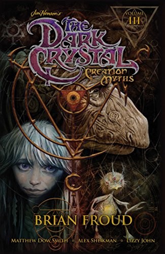 Jim Henson's The Dark Crystal: Creation Myths #3 cover