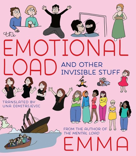 The Emotional Load and Other Invisible Stuff