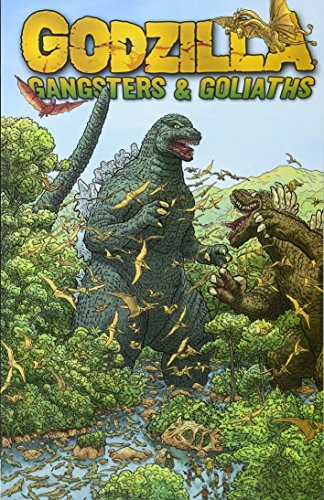 Godzilla: Gangsters and Goliaths