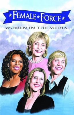 Female Force: Women in the Media #[nn]
