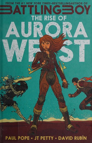 The Rise of Aurora West #1