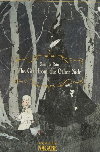 The Girl from the Other Side: Siúil A Rún