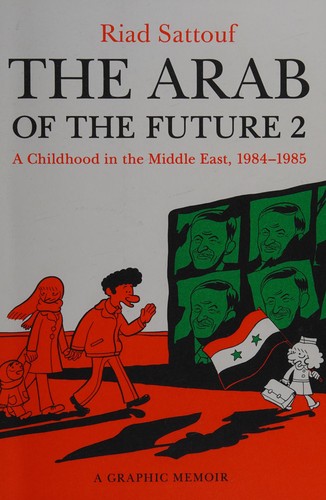 The Arab of the Future: A Childhood in the Middle East #2 cover